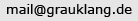 mail@grauklang.de
